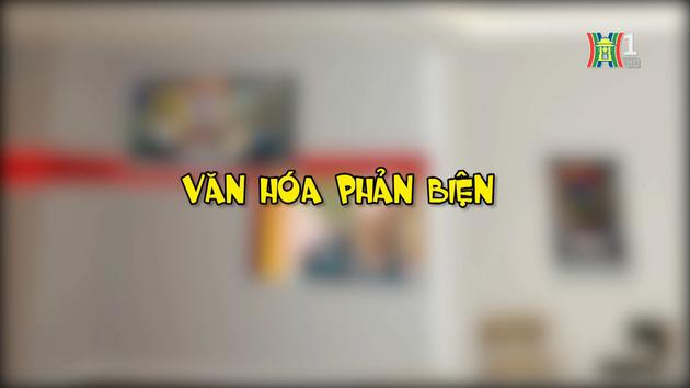 Văn hóa phản biện | Nhà có khách | 25/11/2023